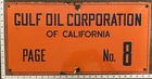 Vintage Porcelain Oil Field Sign - Gulf Oil Corp. of California Page No 8