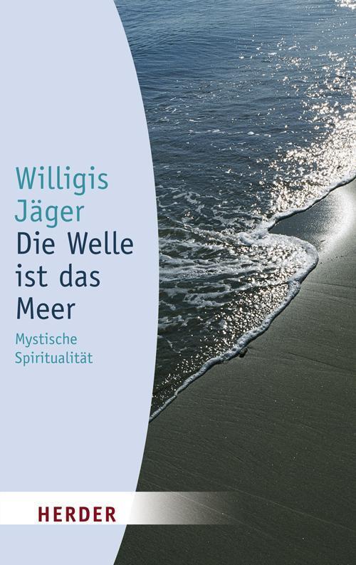 Thumbnail - Die Welle Ist Das Meer, Willigis Jäger