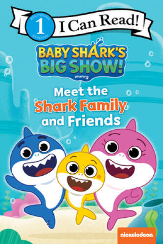 Baby Sharks Big Show: Meet the Shark Family and Friends (I Can Read L - GOOD