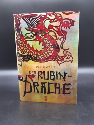 cbj Peter Ward Der Rubindrache Roman Jugendbuch Fabeln China-Fantasy Mythologie