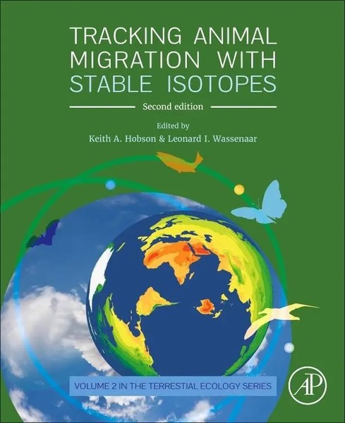 Keith A Hobson (U. A.) | Tracking Animal Migration With Stable Isotopes | Buch-image