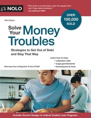 Solve Your Money Troubles: Strategies to Get Out of Debt and Stay That Way: Used