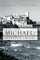 Michael Operation Liberte' Grethe James Grethe Taschenbuch Englisch 2009