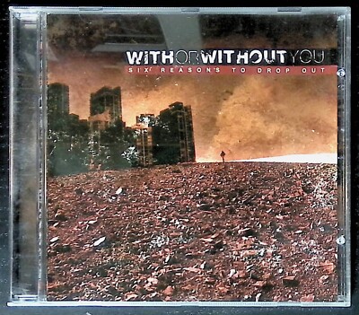 CD With Without You Six Reasons Drop Out Martyr Records