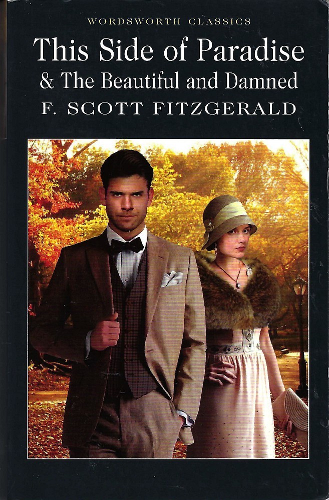 This Side of Paradise F. Scott Fitzgerald /Wordsworth Editions 2011 Jazz  Age PB