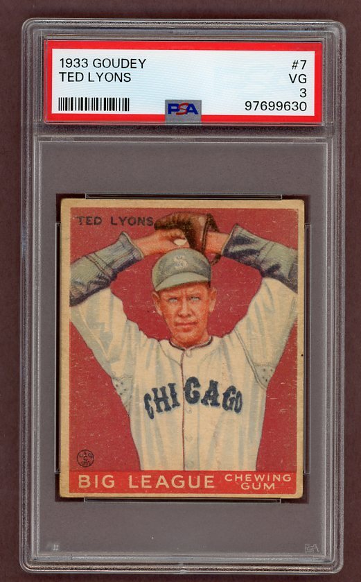 1933 GOUDEY #  7 TED LYONS WHITE SOX PSA 3 VG 517992 (KYCARDS)