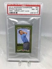 2012 Goodwin #31 Mini Green Lady Luck Back Byron Nelson PSA 8