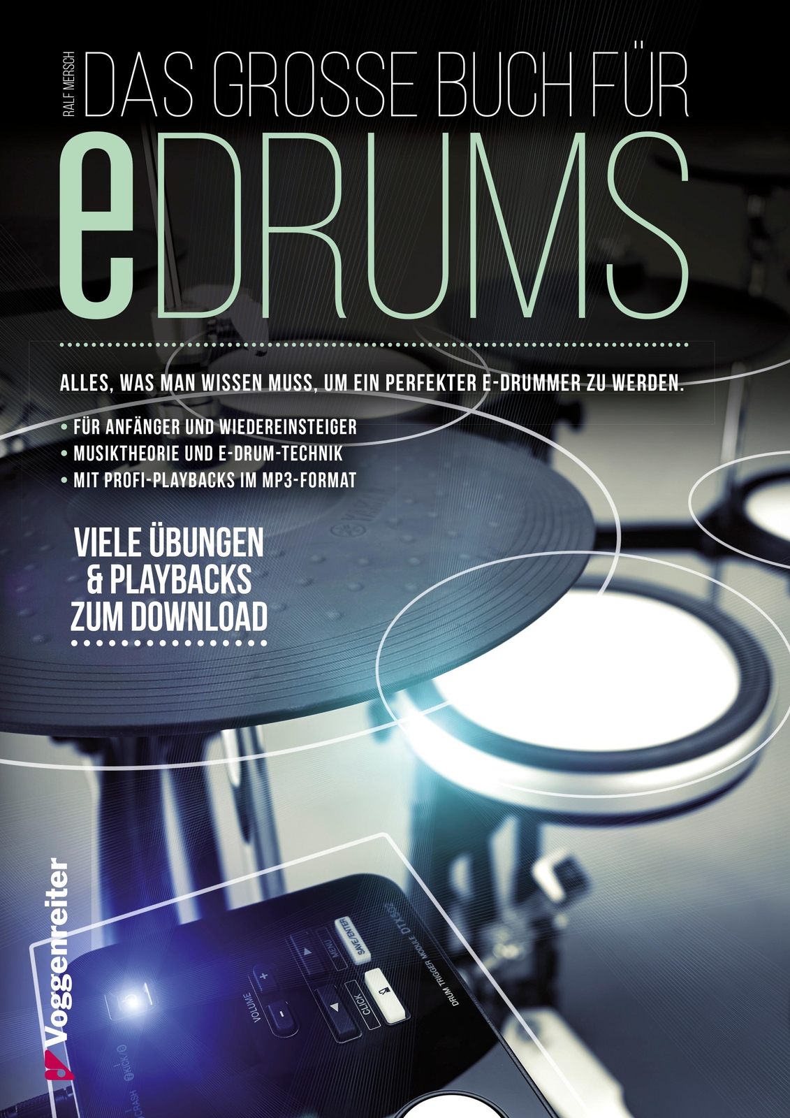 Das Große Buch Für E-drums | Mersch, Ralf