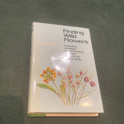 The Collins Pocket Guide to Finding Wild Flowers Book by Fitter. R S R.