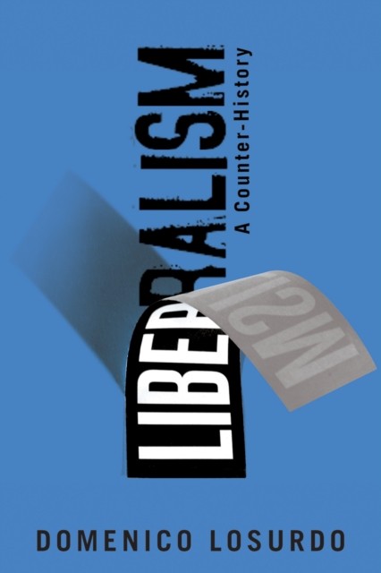 Liberalism A Counter-History by Domenico Losurdo (Paperback Book) - Image 5
