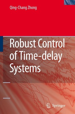 Robust Control of Time-delay Systems Qing-Chang Zhong Taschenbuch xxii Englisch