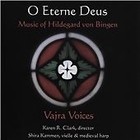 O Eterne Deus: Music of Hildegard von Bingen (2016)