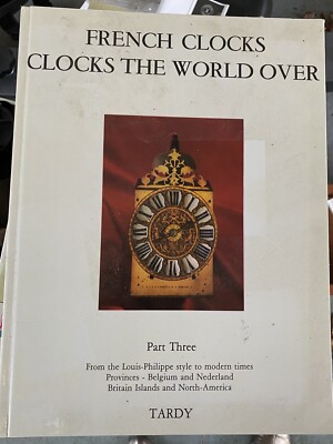FRANZÖSISCHE UHREN AUF DER GANZEN WELT VON TARDY TEIL 3