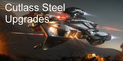 Star Citizen - Cutlass Steel-Upgrades (CCU)