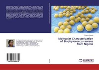 Molecular Characterization Of Staphylococcus Aureus From Nigeria Olayemi Ayepola