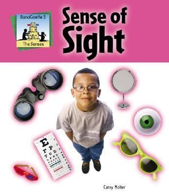Sense of Sight Library Binding Carey Molter