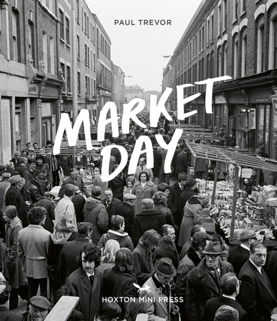 Market Day by Paul Trevor (Hardback Book)