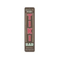 Welcome Tiki Bar Vertical Sign, Custom Good Times & Friends Name Metal Decor