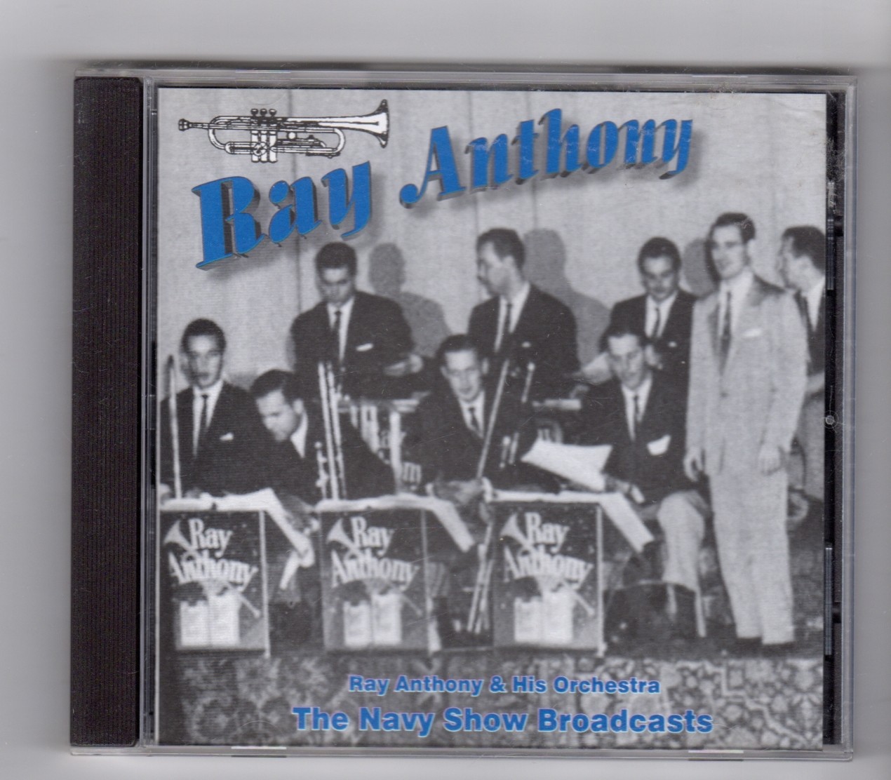 (IL817) Ray Anthony, The Navy Show Broadcasts - CD