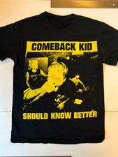 Comeback Kid Should Know Better T Shirt Full Size S-5XL