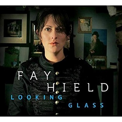 Looking Glass - Fay Hield CD M0VG The Cheap Fast Free Post
