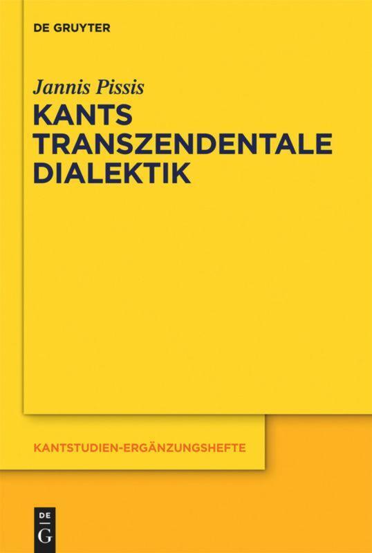 Thumbnail - Jannis Pissis | Kants Transzendentale Dialektik | Buch | Deutsch