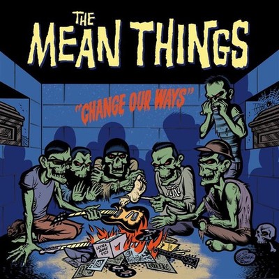 Mean Things Change Our Ways (Vinyl)