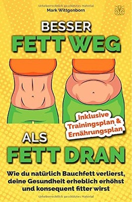 Emma Kroiß Besser Fett weg als Fett dran: Wie du natürli (Paperback) (UK IMPORT)