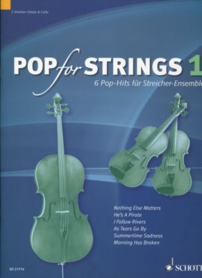 Zlanabitnig: Pop For Strings - 6 Pop-Hits für Violine, Cello NOTEN ED21774