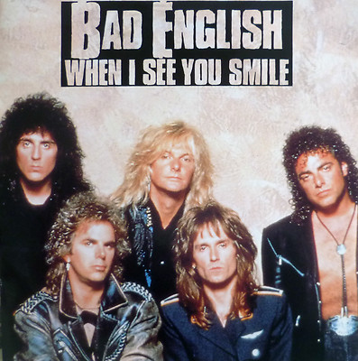 7'' 1989 CLASSIC ROCK RARE IN MINT-! BAD ENGLISH : When I See You Smile