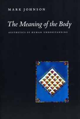 Mark Johnson | The Meaning of the Body | Taschenbuch | Englisch (2008)