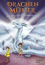 Drachenmeister Band 11 - Das Leuchten des Silberdrachen