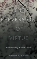 Joiner | Perversion OF Virtue C | Buch | Englisch (2014) | Gebunden | Academic