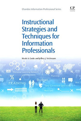 Instructional Strategies and Techniques for Information -  NEW Nicole Cooke, J 2