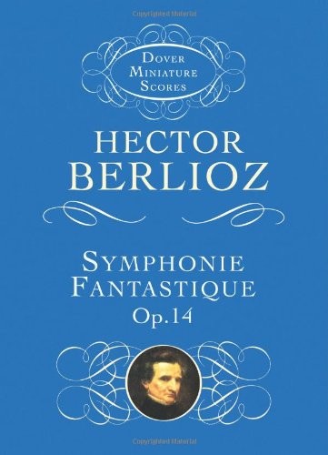 Symphonie Fantastique Op 14 (Dover miniature scores),Various