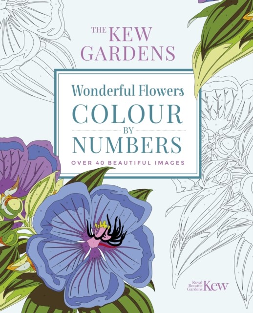 The Kew Gardens Wonderful Flowers Colour-by-Numbers: Over 40 Beautiful Images. - Image 3
