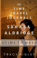 Tracy Higley | A Time To Weep | Taschenbuch | Englisch (2021) | Stonewater Books