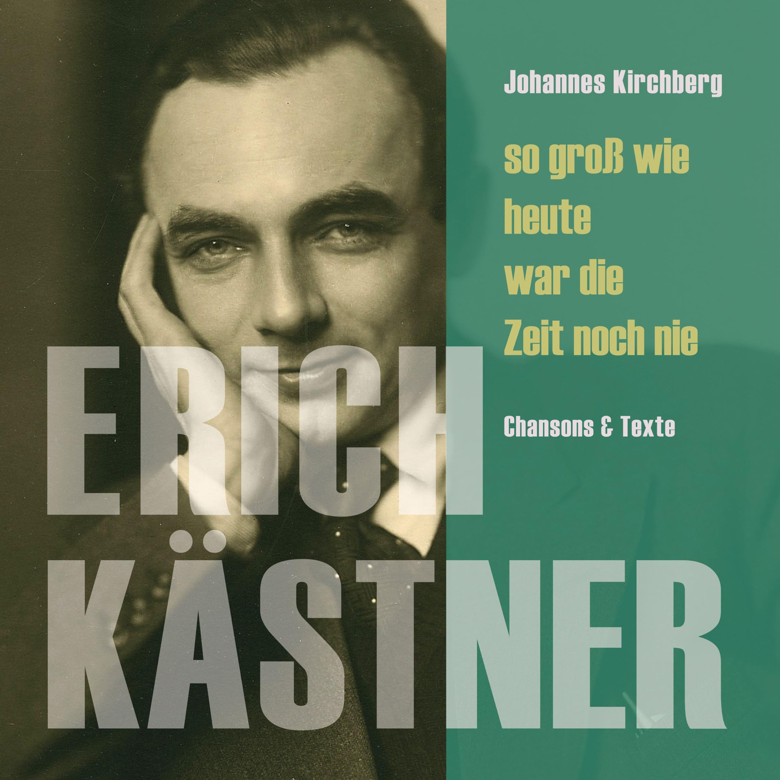 Kirchberg, Johannes So Groß Wie Heute War die Zeit Noch Nie (Johannes (CD)