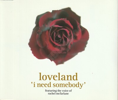 LOVELAND I NEED SOMEBODY CD SINGLE UK 1994 EASTEN BLOC RECORDS BLOC CD 019