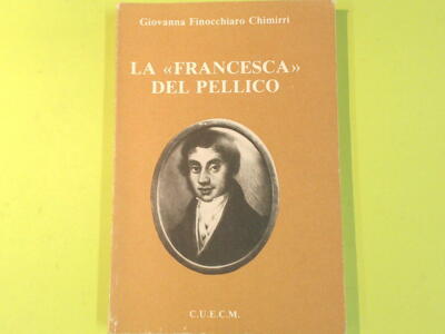 LA FRANCESCA DEL PELLICO FINOCCHIARO CHIMIRRI CUECM