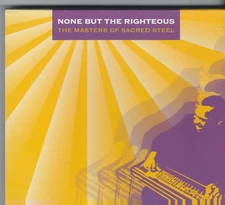 None But The Righteous- The Masters Of Sacred Steel CD Brand New Factory Sealed