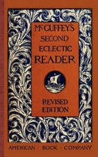 William Holmes McGuffey McGuffey's Second Eclectic Reader (Paperback)