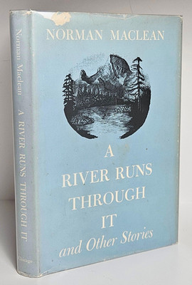 A River Runs Through It, Norman Maclean, First Edition, 1st pnt Univ of C. Press