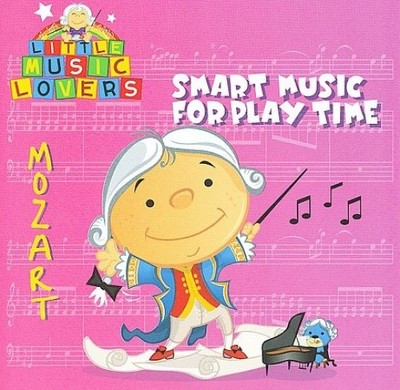 Kleine Musikliebhaber: Mozart - Smarte Musik zum Spielen [CD]