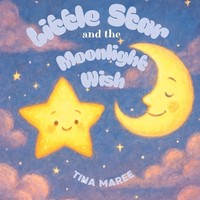 Tina Maree | Little Star And The Moonlight Wish | Taschenbuch | Englisch (2025)