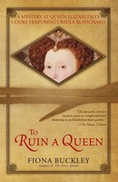 To Ruin A Queen Fiona Buckley Taschenbuch No Series Kartoniert / Broschiert 2008