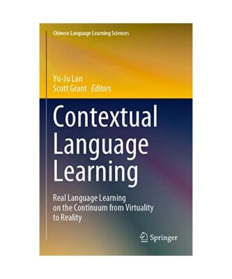 Contextual Language Learning: Real Language Learning on the Continuum from Virtu