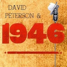 David Peterson & 1946 - David Peterson & 1946 (CD 2009)