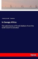 Verney Lovett Cameron | In Savage Africa | Taschenbuch | Englisch (2018)
