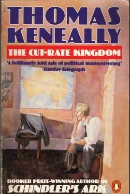 CUT RATE KINGDOM By Thomas Keneally *Excellent Condition*